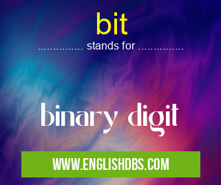 bit means binary digit bit