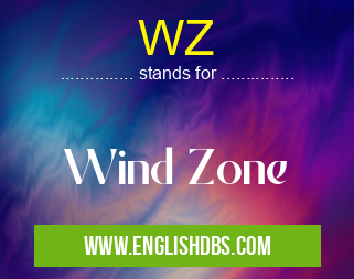 WZ means Wind Zone WZ