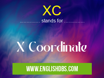 XC means X Coordinate XC