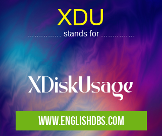 XDU means XDiskUsage XDU
