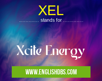 XEL means Xcite Energy XEL