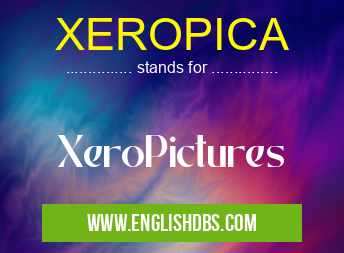 XEROPICA means XeroPictures XEROPICA