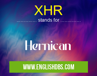 XHR means Hernican XHR