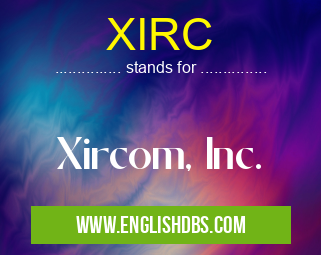 XIRC means Xircom, Inc. XIRC
