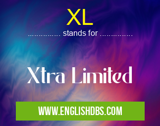XL means Xtra Limited XL