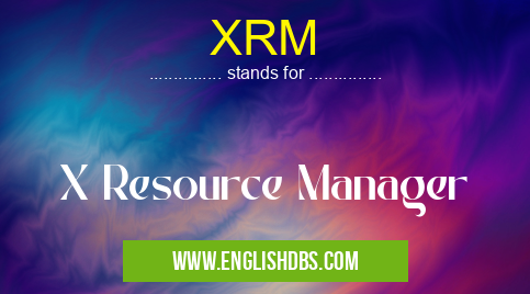 XRM