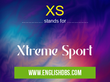 XS means Xtreme Sport XS