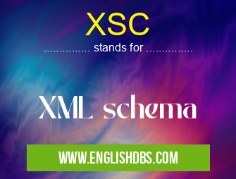 XSC means XML schema XSC