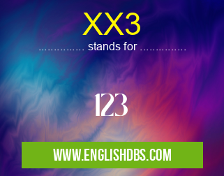 XX3 means 123 XX3