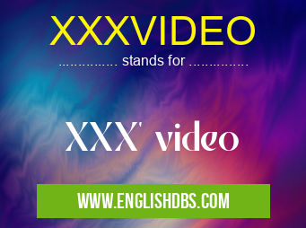XXXVIDEO