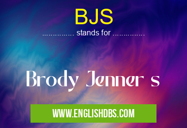 BJS means Brody Jenner s BJS