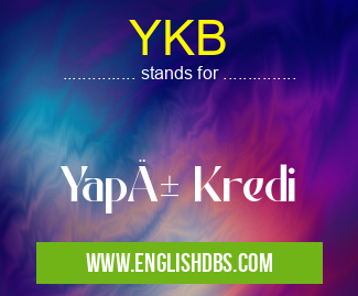 YKB means Yapı Kredi YKB