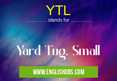 YTL means Yard Tug, Small YTL