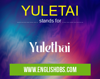 YULETAI means Yulethai YULETAI