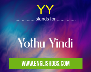 YY means Yothu Yindi YY