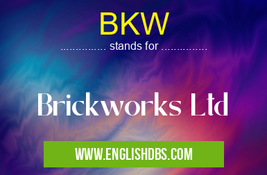 BKW means Brickworks Ltd BKW