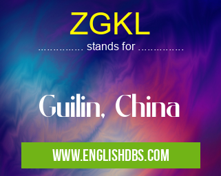 ZGKL means Guilin, China ZGKL