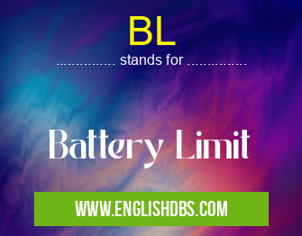BL means Battery Limit BL
