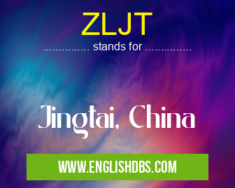 ZLJT means Jingtai, China ZLJT