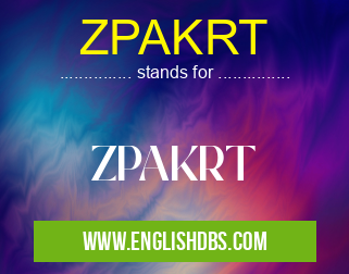 ZPAKRT means ZPAKRT ZPAKRT