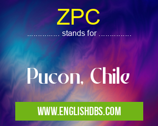ZPC means Pucon, Chile ZPC