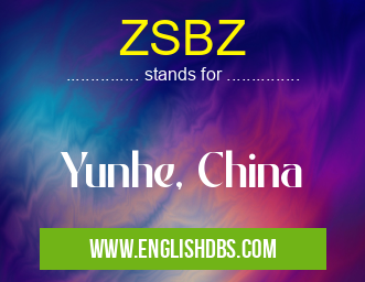 ZSBZ means Yunhe, China ZSBZ