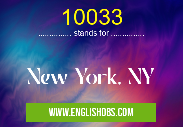 10033 means New York, NY 10033
