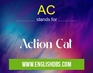 AC means Action Cat AC