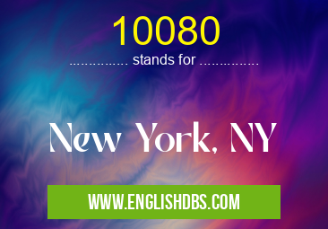 10080 means New York, NY 10080
