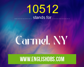 10512 means Carmel, NY 10512