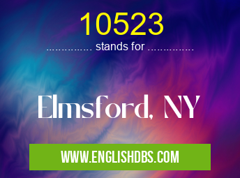 10523 means Elmsford, NY 10523