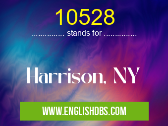 10528 means Harrison, NY 10528