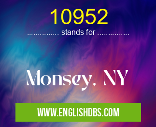 10952 means Monsey, NY 10952