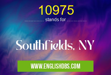 10975 means Southfields, NY 10975