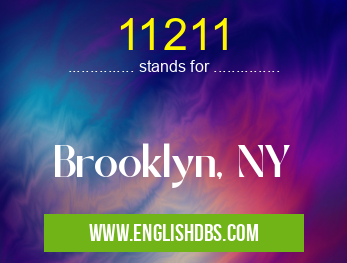 11211 means Brooklyn, NY 11211