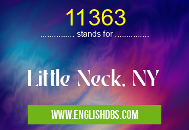 11363 means Little Neck, NY 11363