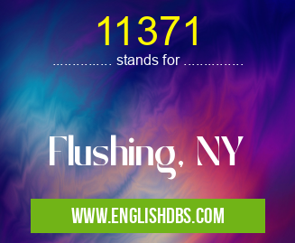 11371 means Flushing, NY 11371