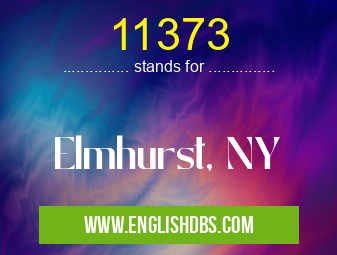 11373 means Elmhurst, NY 11373