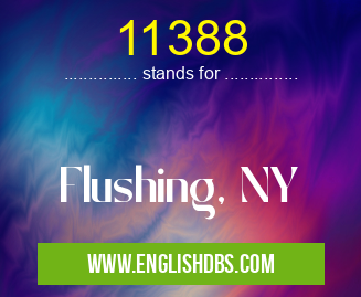 11388 means Flushing, NY 11388