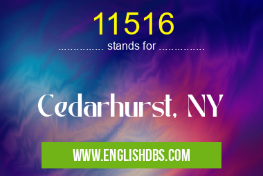 11516 means Cedarhurst, NY 11516