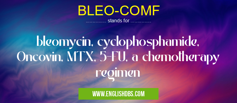 BLEO-COMF means bleomycin, cyclophosphamide, Oncovin, MTX, 5-FU, a chemotherapy regimen BLEO-COMF