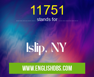 11751 means Islip, NY 11751