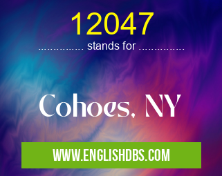 12047 means Cohoes, NY 12047