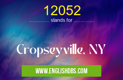 12052 means Cropseyville, NY 12052