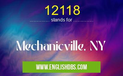 12118 means Mechanicville, NY 12118