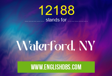 12188 means Waterford, NY 12188