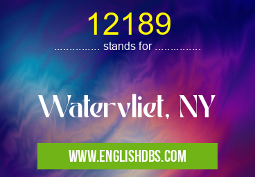 12189 means Watervliet, NY 12189