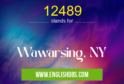 12489 means Wawarsing, NY 12489