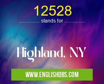 12528 means Highland, NY 12528