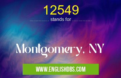 12549 means Montgomery, NY 12549